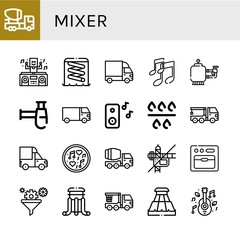 Set of mixer icons such as Mixer truck, DJ, Slider, Cargo truck, Music, Filter, Siphon, Crane truck, Concrete mixer, Construction, Oven ,