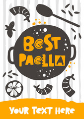 Best paella vector hand drawn banner template. Traditional spanish dish sticker with stylized lettering and ink drops. Pan with vegetables and seafood. Restaurant menu, poster with text space