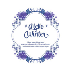 Wallpaper of card hello winter, with design drawing of purple wreath frame. Vector