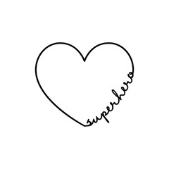 Superhero - calligraphy word with hand drawn heart. Lettering symbol illustration for t-shirt, poster, wedding, greeting card