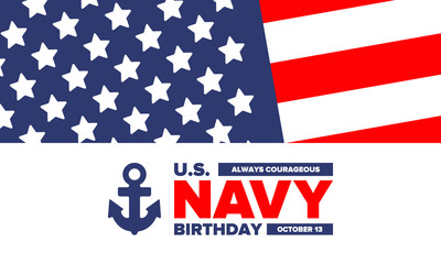 U.S. NAVY birthday. Holiday in United States. American Navy - naval warfare branch of the Armed Forces. Celebrated annual in October 13. Anchor symbol. Patriotic elements. Poster, card, banner. Vector