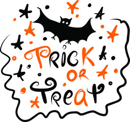 Trick or treat lettering for Halloween and bat. Handwritten modern calligraphy. Vector illustration. Template for banner, poster, flyer, greeting card.