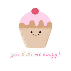 Vector illustration of a cute textured cupcake with pink icing and a cherry. You bake me crazy!