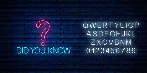 Did you know glowing neon sign with question mark icon with alphabet. Motivation quote in neon style. - obrazy, fototapety, plakaty