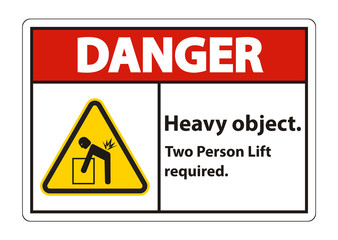 Heavy Object,Two Person Lift Required Sign Isolate On White Background