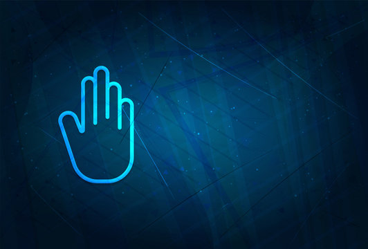 Stop Hand Icon Futuristic Digital Abstract Blue Background