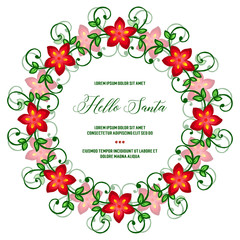 Design for banner hello santa, with cute green leafy flower frame. Vector