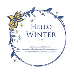 Greeting card hello winter, with beautiful vintage leaf flower frame. Vector