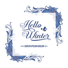 Wallpaper of vintage blue leaf floral frame, for handwritten text hello winter. Vector