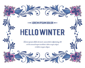 Banner text hello winter, with shape of elegant pink flower frame. Vector