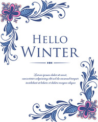 Banner text hello winter, with shape of elegant pink flower frame. Vector