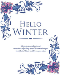 Obraz premium Banner text hello winter, with shape of elegant pink flower frame. Vector