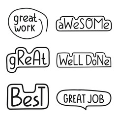Set of hand drawn badges - great work, awesome, well done, best. Vector illustration on white background.