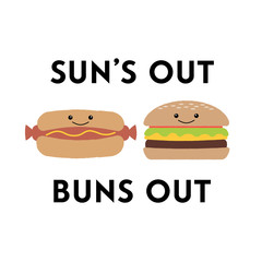 Vector illustration of a cute hamburger and hot dog with kawaii faces. Sun's out buns out. Funny food concept.