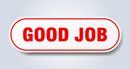 good job sign. good job rounded red sticker. good job