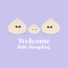 Vector illustration of a cute family of 3 dumplings. Welcome little dumpling. Funny food concept to celebrate a new baby.