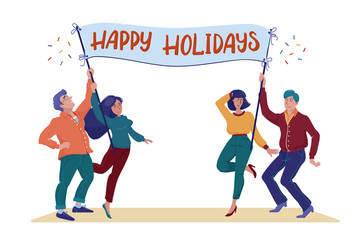Four happy, smiling people, men and women, holding banner, placard, billboard with Happy Holidays greeting hand-written text, flat cartoon vector illustration isolated on white background