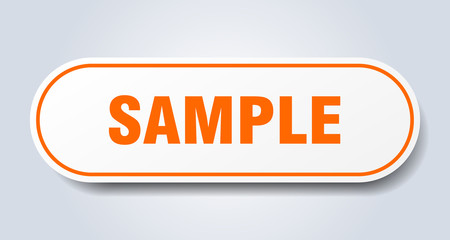 sample sign. sample rounded orange sticker. sample