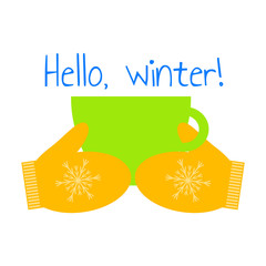 Tea cup with sign 'Hello, winter' vector illustration. Cup of tea with lettering. Hello, winter