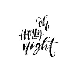 Fototapeta na wymiar Oh holly night card. Modern vector brush calligraphy. Ink illustration with hand-drawn lettering. 
