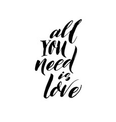 All you need is love card. Hand drawn brush style modern calligraphy. Vector illustration of handwritten lettering. 