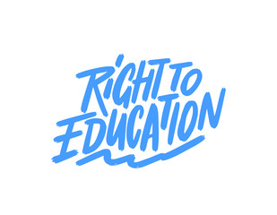 Right to education Vector Illustration. Isolated inscription on a white background. Suitable for Card, Poster and Banner.