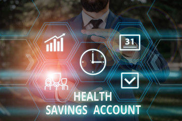 Word writing text Health Savings Account. Business photo showcasing users with High Deductible...