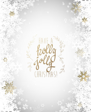 Have a holly jolly Christmas vector illustration with many snowflakes on light background.