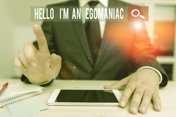 Conceptual hand writing showing Hello I M An Egoanalysisiac. Concept meaning Selfish Egocentric...