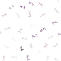 Light Pink, Yellow vector seamless texture with words LOVE YOU. Decorative design in doodle style with text LOVE YOU. Design for textile, fabric, wallpapers.