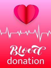 Blood Donation lettering. Vector illustration for card