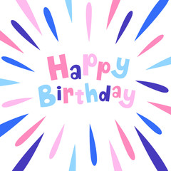 Vector illustration of a Happy Birthday card design featuring hand lettering and a bright splash explosion.