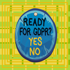 Text sign showing Ready For Gdpr Question Yes No. Business photo showcasing Readiness General Data Protection Regulation Oval plank rounded pinned wooden board circle shaped wood nailed background