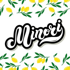 Minori. The name of Italian town on the Amalfi coast. Hand drawn lettering. Vector illustration. Best for souvenir products.