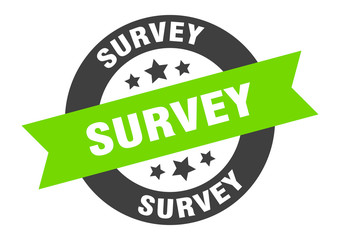 survey sign. survey black-green round ribbon sticker