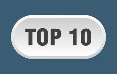 top 10 button. top 10 rounded white sign. top 10