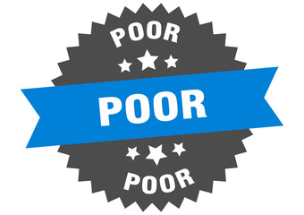 Fototapeta premium poor sign. poor blue-black circular band label