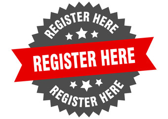 register here sign. register here red-black circular band label