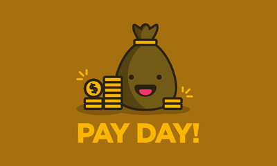 Pay Day poster with Bag of Money and Gold Coins