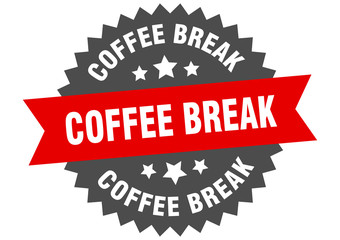 coffee break sign. coffee break red-black circular band label