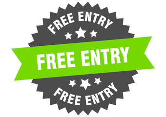 free entry sign. free entry green-black circular band label