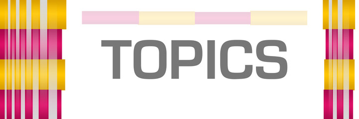 Topics Pink Yellow Bars Both Sides 