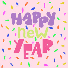 Happy New Year lettering on a square postcard. Simple cute style in pastel colors on a pink background. Vector illustration in a children style.