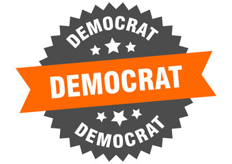 democrat sign. democrat orange-black circular band label