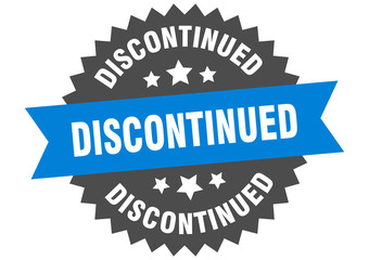 discontinued sign. discontinued blue-black circular band label