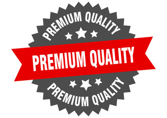 premium quality sign. premium quality red-black circular band label