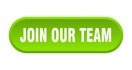 join our team button. join our team rounded green sign. join our team