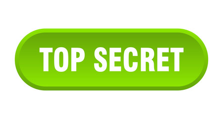 top secret button. top secret rounded green sign. top secret