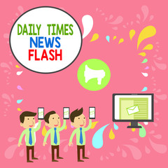 Word writing text Daily Times News Flash. Business photo showcasing fast response to actions happened in article way SMS Email Marketing Media Audience Attraction Personal Computer Loudspeaker