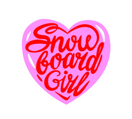Snowboard Girl vector lettering with heart.